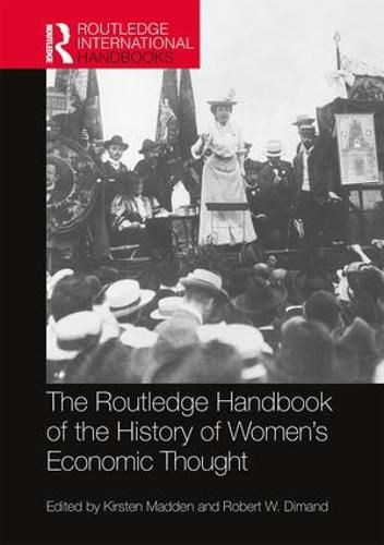 The Routledge Handbook of the History of Women's Economic Thought