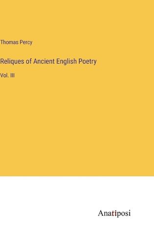 Cover image for Reliques of Ancient English Poetry