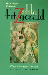 Cover image for The Collected Writings of Zelda Fitzgerald