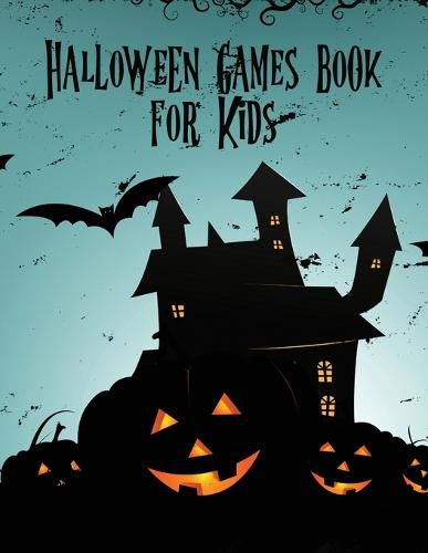 Cover image for Halloween Games Book For Kids: For Kids Holiday Matching Word Scrambles