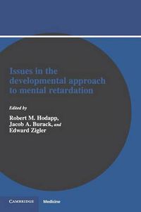 Cover image for Issues in the Developmental Approach to Mental Retardation