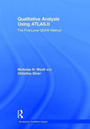 Cover image for Qualitative Analysis Using ATLAS.ti: The Five-Level QDA (TM) Method