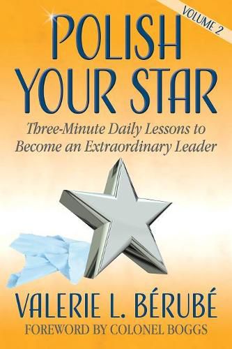 Cover image for Polish Your Star: Three-Minute Daily Lessons to Become an Extraordinary Leader, Volume Two