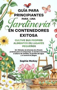 Cover image for Guia para principiantes sobre jardineria en contenedores