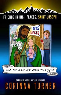 Cover image for Old Men Don't Walk to Egypt (Saint Joseph)