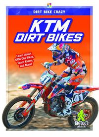 Cover image for Dirt Bike Crazy: KTM Dirt Bikes