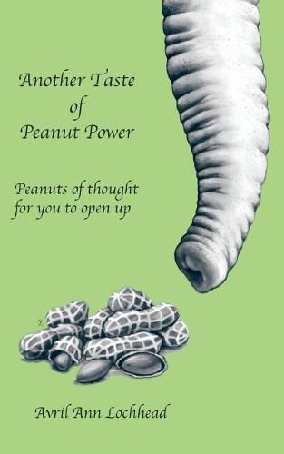 Cover image for Another Taste of Peanut Power: Peanuts of Thought for You to Open Up