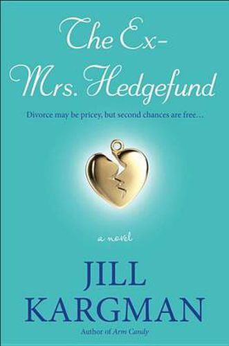 Cover image for The Ex-Mrs. Hedgefund: A Novel