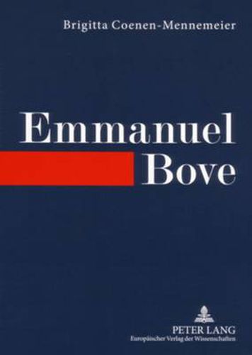 Emmanuel Bove: Comedie humaine des Scheiterns