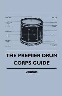 Cover image for The Premier Drum Corps Guide