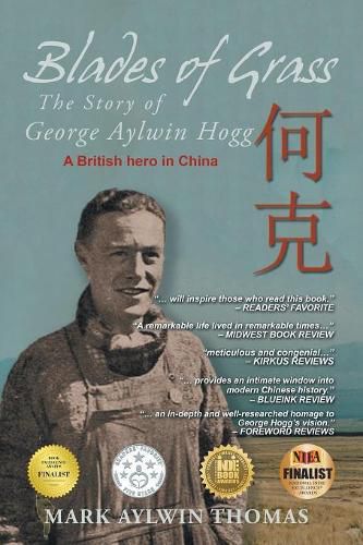 Blades of Grass: The Story of George Aylwin Hogg