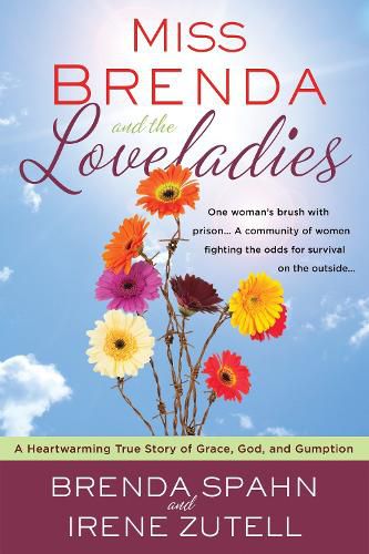 Cover image for Miss Brenda and the Loveladies: A Heartwarming True Story of Grace, God, and Gumption