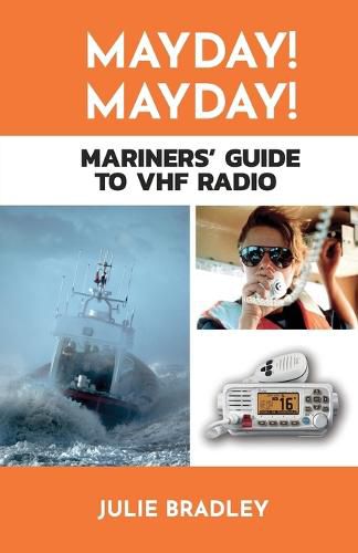 Cover image for MAYDAY! MAYDAY! Mariners' Guide to VHF Radio