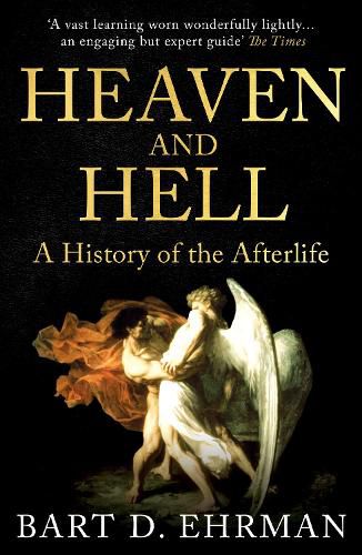 Cover image for Heaven and Hell: A History of the Afterlife