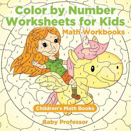 Cover image for Color by Number Worksheets for Kids - Math Workbooks Children's Math Books