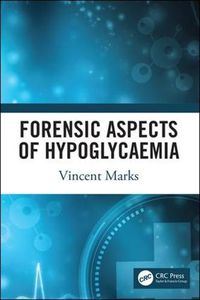 Cover image for Forensic Aspects of Hypoglycaemia: First Edition