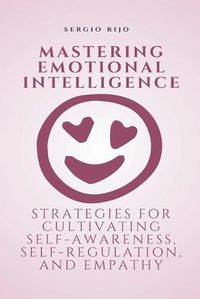 Cover image for Mastering Emotional Intelligence