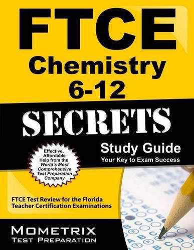 Cover image for FTCE Chemistry 6-12 Secrets Study Guide: FTCE Test Review for the Florida Teacher Certification Examinations