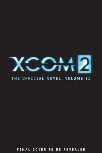 XCom 2: 2nd Novel