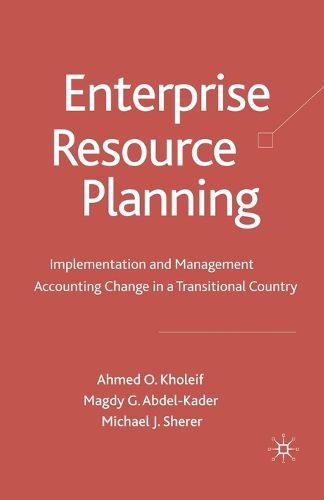 Cover image for Enterprise Resource Planning: Implementation and Management Accounting Change in a Transitional Country