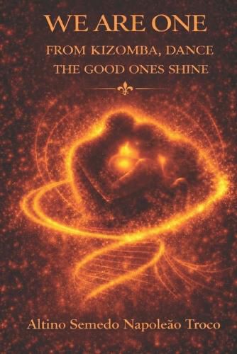 Cover image for We Are One from Kizomba Dance the Good Ones Shine
