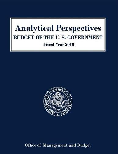 Analytical Perspectives, Budget of the United States: Fiscal Year 2018