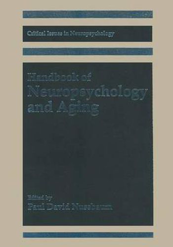 Cover image for Handbook of Neuropsychology and Aging
