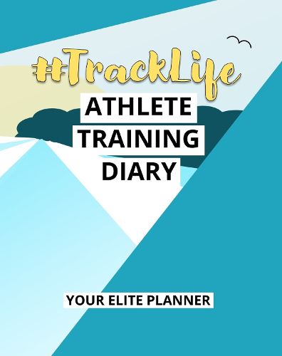 Cover image for #TrackLife - Athlete Training Diary