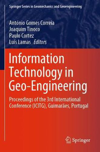 Cover image for Information Technology in Geo-Engineering: Proceedings of the 3rd International Conference (ICITG), Guimaraes, Portugal