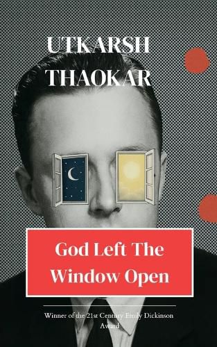 Cover image for God Left the Window Open (Edition1st)