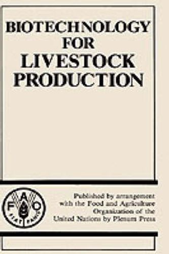 Biotechnology for Livestock Production