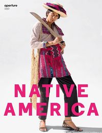 Cover image for Aperture 240: Native America