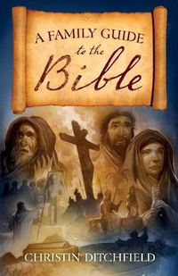 Cover image for A Family Guide to the Bible