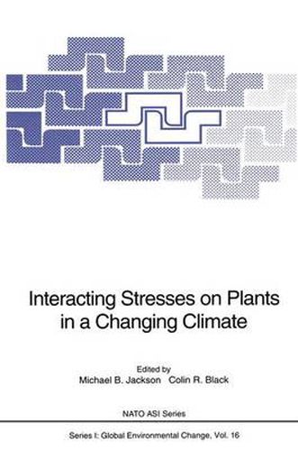 Interacting Stresses on Plants in a Changing Climate