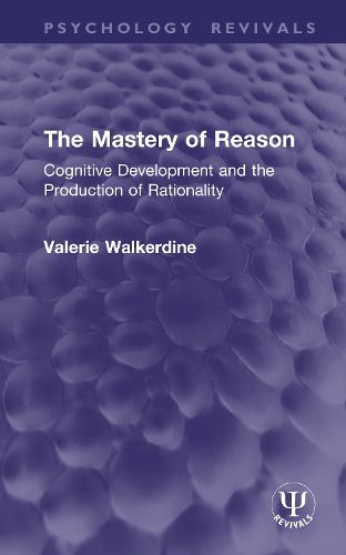 Cover image for The Mastery of Reason