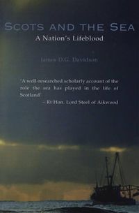 Cover image for Scots and the Sea: A Nation's Lifeblood