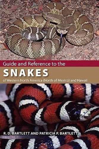 Cover image for Guide and Reference to the Snakes of Western North America (North of Mexico) and Hawaii