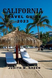 Cover image for California Travel Guide 2023