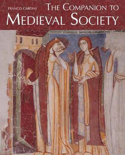 Cover image for The Companion to Medieval Society