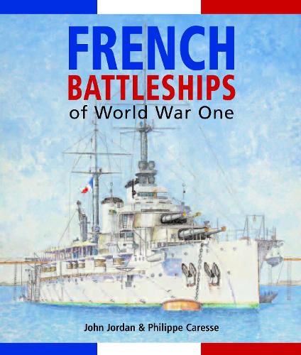 Cover image for French Battleships of World War One