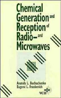 Cover image for Chemical Generation and Reception of Radio and Microwaves