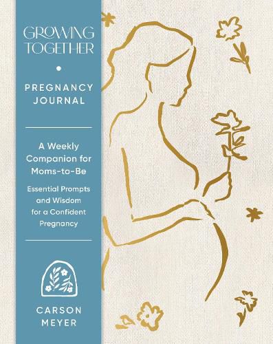 Cover image for Growing Together Pregnancy Journal