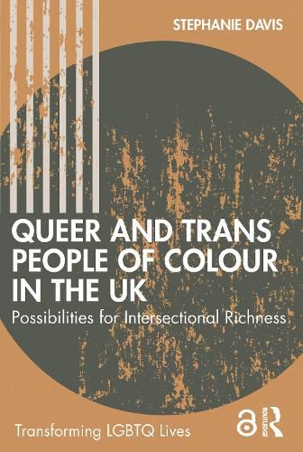 Cover image for Queer and Trans People of Colour in the UK: Possibilities for Intersectional Richness