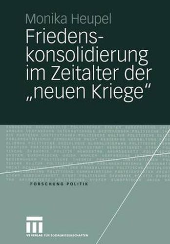 Cover image for Friedenskonsolidierung im Zeitalter der  Neuen Kriege