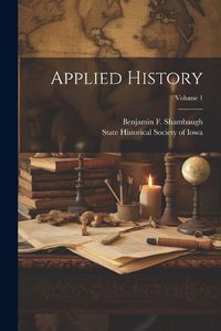 Cover image for Applied History; Volume 1