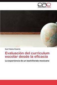 Cover image for Evaluacion del Curriculum Escolar Desde La Eficacia