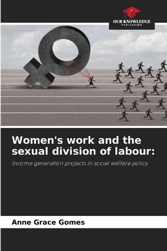 Cover image for Women's work and the sexual division of labour