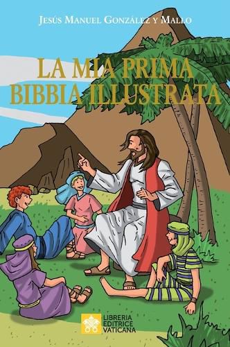 Cover image for La mia prima Bibbia illustrata