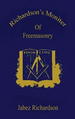 Cover image for Richardson's Moniter Of Freemasonry