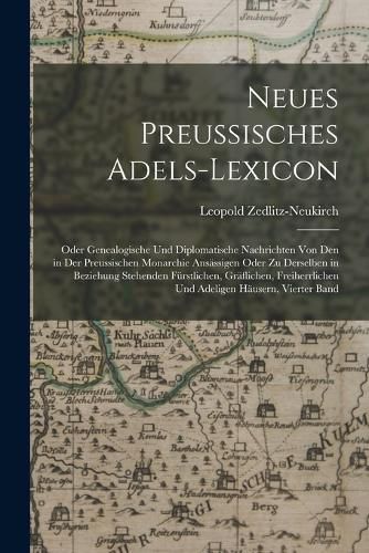 Cover image for Neues Preussisches Adels-Lexicon